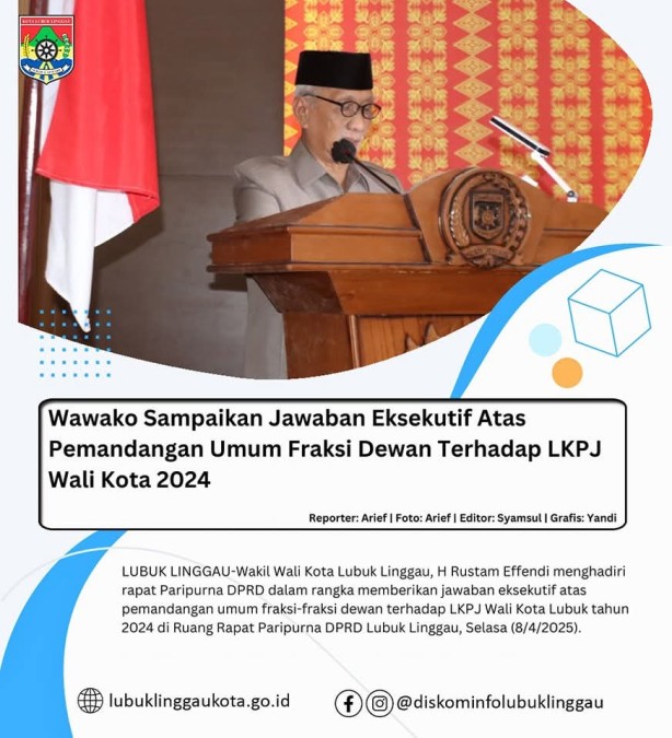 Wawako Sampaikan Jawaban Eksekutif Atas Pemandangan Umum Fraksi Dewan Terhadap LKPJ Wali Kota 2024