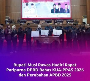 Paripurna DPRD Kabupaten Musi Rawas dalam rangka Penandatanganan Nota Kesepakatan