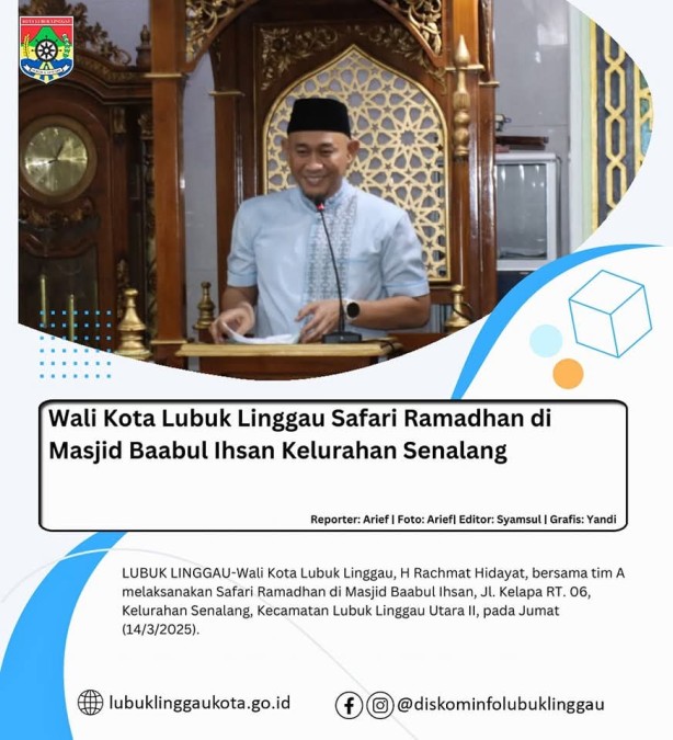 Wali Kota Lubuk Linggau Safari Ramadhan di Masjid Baabul Ihsan Kelurahan Senalang