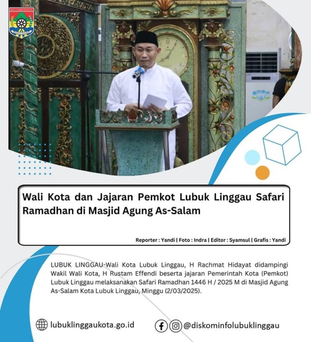 Wali Kota dan Jajaran Pemkot Lubuk Linggau Safari Ramadhan di Masjid Agung As-Salam