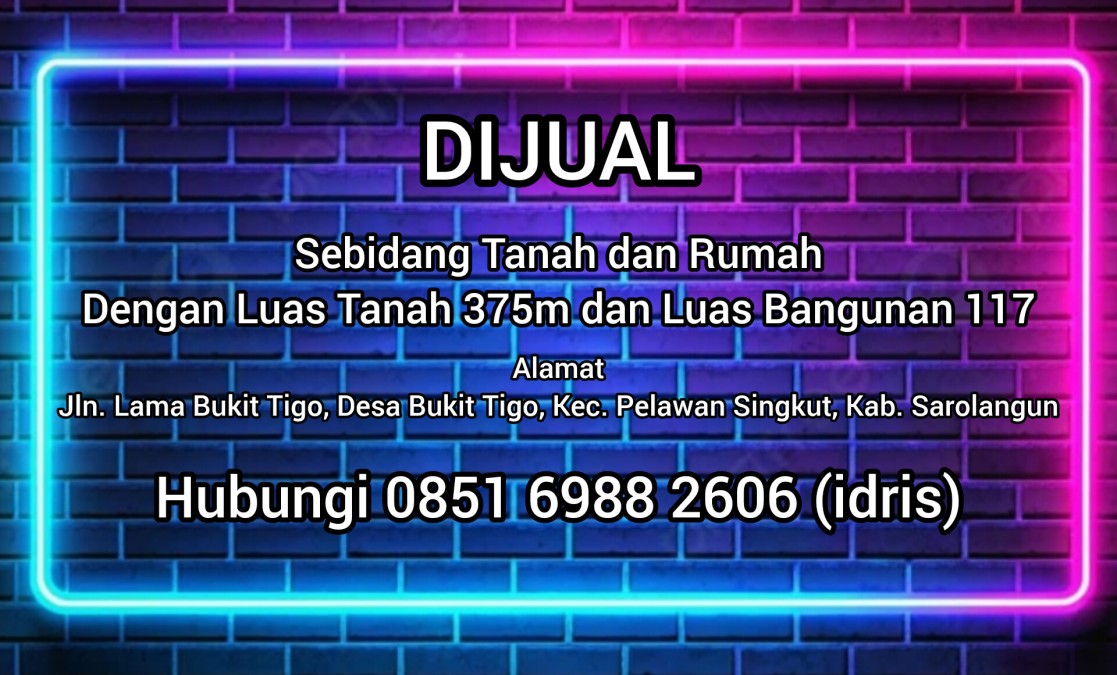 DIJUAL RUMAH DAN TANAH