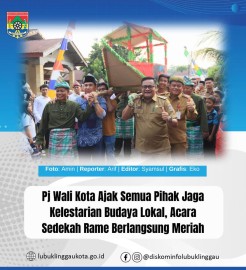 Pj Wali Kota Ajak Semua Pihak Jaga Kelestarian Budaya Lokal