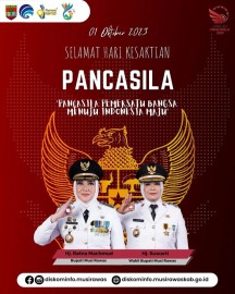 Pemkab Musi Rawas Ucapkan Selamat Hari Kesaktian Pancasila 01 Oktober 2023, Pancasila Pemersatu Bangsa Menuju Indonesia Maju