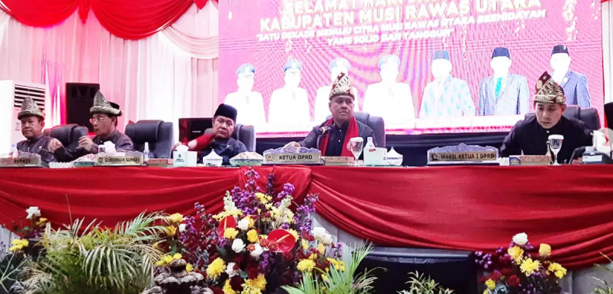 Paripurna Istimewa Peringatan HUT Kabupaten Musi Rawas Utara ke-10: “Satu Dekade Menuju Citra Muratara Berhidayah yang Solid dan Tangguh”